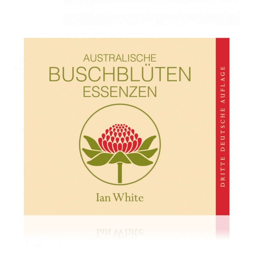 Taschenbuch Australische Buschblüten Essenzen von Ian White der Australian Bush Flower Essences