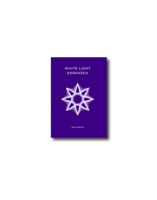 White Light Essenzen Buch Ian White Deutsche Fassung